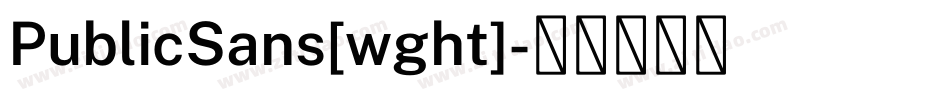 PublicSans[wght]字体转换